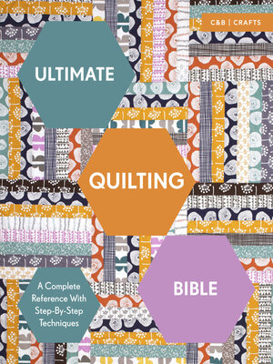 cover image of Ultimate Quilting Bible